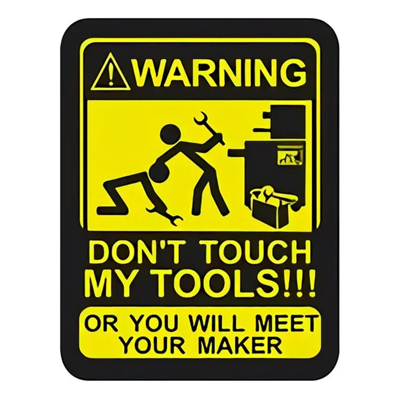 Car Accessories Quotes - Aviso de criatividade NÃO TOUCHER MES
